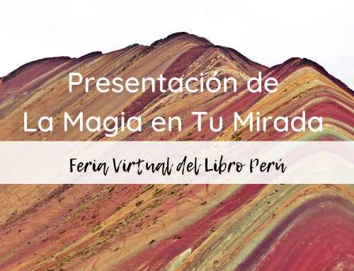Presentación de La Magia en Tu Mirada en La Feria Virtual del Libro Perú